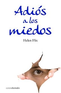 ADIOS A LOS MIEDOS | 9788495645906 | FLIX, HELENA | Llibreria Drac - Llibreria d'Olot | Comprar llibres en català i castellà online