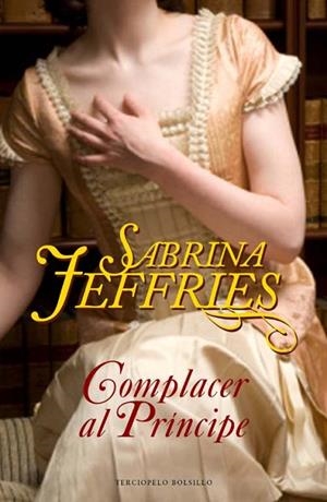 COMPLACER AL PRINCIPE | 9788492617456 | SABRINA, JEFFRIES | Llibreria Drac - Llibreria d'Olot | Comprar llibres en català i castellà online