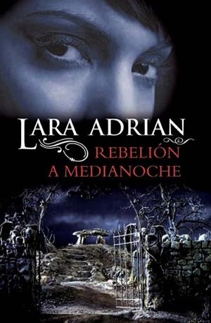 REBELION A MEDIANOCHE | 9788492617395 | ADRIAN, LARA | Llibreria Drac - Llibreria d'Olot | Comprar llibres en català i castellà online