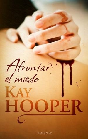 AFRONTAR EL MIEDO | 9788492617500 | HOOPER, KAY | Llibreria Drac - Llibreria d'Olot | Comprar llibres en català i castellà online