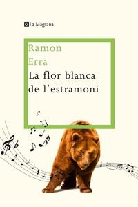 FLOR BLANCA DE L'ESTRAMONI, LA | 9788498676310 | ERRA, RAMON | Llibreria Drac - Llibreria d'Olot | Comprar llibres en català i castellà online