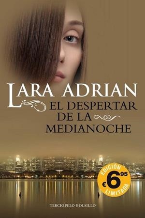 DESPERTAR DE LA MEDIANOCHE, EL | 9788492617753 | ADRIAN, LARA | Llibreria Drac - Llibreria d'Olot | Comprar llibres en català i castellà online