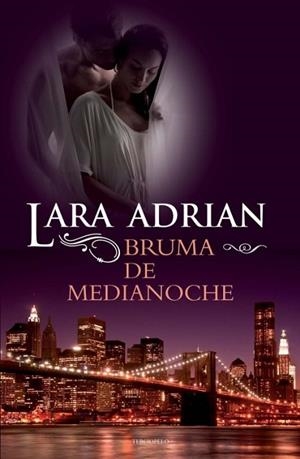 BRUMA DE MEDIANOCHE | 9788492617722 | ADRIAN, LARA | Llibreria Drac - Llibreria d'Olot | Comprar llibres en català i castellà online