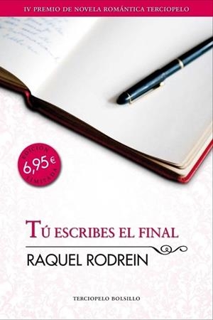 TU ESCRIBES EL FINAL | 9788492617883 | RODREIN, RAQUEL | Llibreria Drac - Llibreria d'Olot | Comprar llibres en català i castellà online