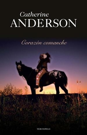 CORAZON COMANCHE | 9788492617890 | ANDERSON, CATHERINE | Llibreria Drac - Llibreria d'Olot | Comprar llibres en català i castellà online