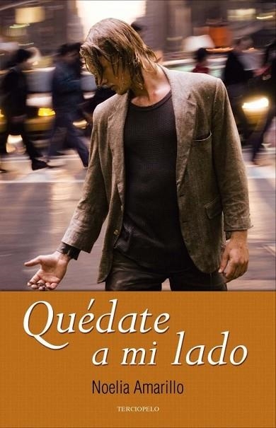 QUEDATE A MI LADO | 9788415410256 | AMARILLO, NOELIA | Llibreria Drac - Llibreria d'Olot | Comprar llibres en català i castellà online