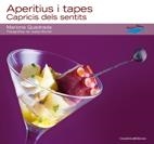 APERITIUS I TAPES. CAPRICIS DELS SENTITS | 9788497914543 | QUADRADA, MARIONA | Llibreria Drac - Llibreria d'Olot | Comprar llibres en català i castellà online