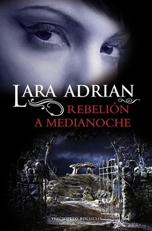 REBELION A MEDIANOCHE | 9788415410355 | ADRIAN, LARA | Llibreria Drac - Llibreria d'Olot | Comprar llibres en català i castellà online