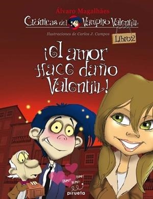 AMOR HACE DAÑO VALENTIN, EL LIBRO 2 | 9788492691906 | MAGALHAES, ALVARO | Llibreria Drac - Llibreria d'Olot | Comprar llibres en català i castellà online