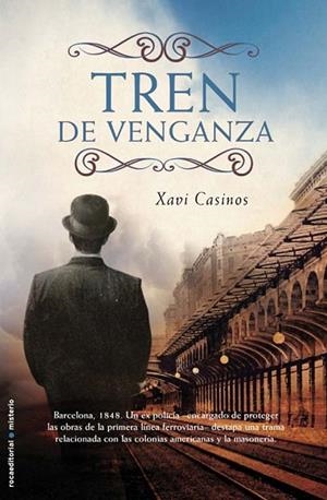 TREN DE VENGANZA | 9788499180571 | CASINOS, XAVIER | Llibreria Drac - Llibreria d'Olot | Comprar llibres en català i castellà online