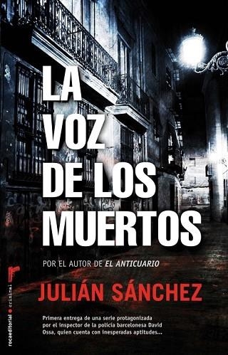 VOZ DE LOZ MUERTOS, LA | 9788499182230 | SANCHEZ, JULIAN | Llibreria Drac - Librería de Olot | Comprar libros en catalán y castellano online