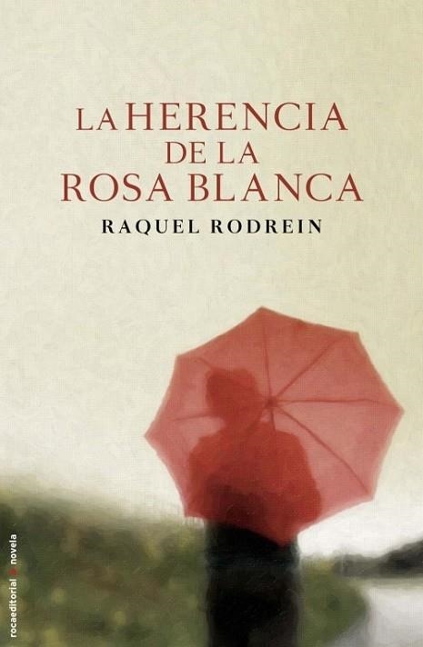 HERENCIA DE LA ROSA BLANCA, LA | 9788499184234 | RODREIN, RAQUEL | Llibreria Drac - Llibreria d'Olot | Comprar llibres en català i castellà online