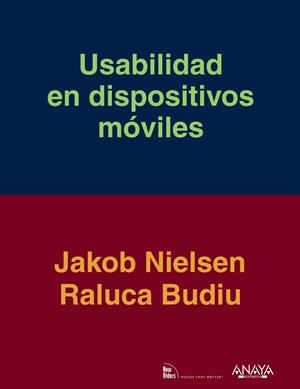 USABILIDAD EN DISPOSITIVOS MOVILES | 9788441533387 | NIELSEN, JAKOB;BUDIU, RALUCA | Llibreria Drac - Llibreria d'Olot | Comprar llibres en català i castellà online