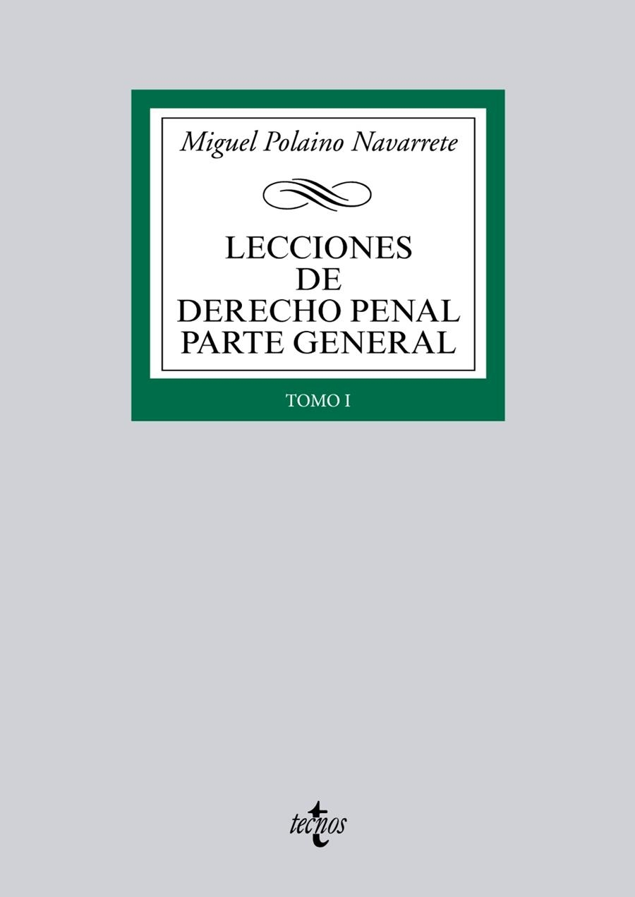 LECCIONES DE DERECHO PENAL PARTE GENERAL | 9788430957828 | POLAINO, MIGUEL | Llibreria Drac - Llibreria d'Olot | Comprar llibres en català i castellà online