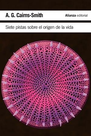 SIETE PISTAS SOBRE EL ORIGEN DE LA VIDA | 9788420674445 | CAIRNS-SMITH, AG | Llibreria Drac - Librería de Olot | Comprar libros en catalán y castellano online