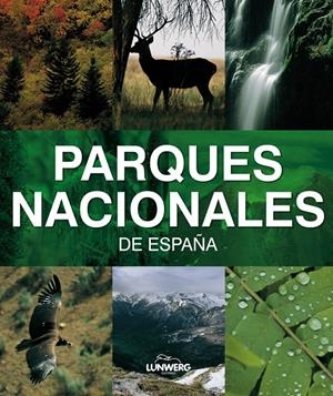 PARQUES NACIONALES DE ESPAÑA | 9788497855761 | VV.AA. | Llibreria Drac - Llibreria d'Olot | Comprar llibres en català i castellà online