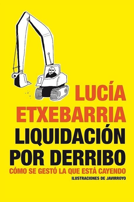 LIQUIDACION POR DERRIBO | 9788484532002 | ETXEBARRIA, LUCIA | Llibreria Drac - Llibreria d'Olot | Comprar llibres en català i castellà online