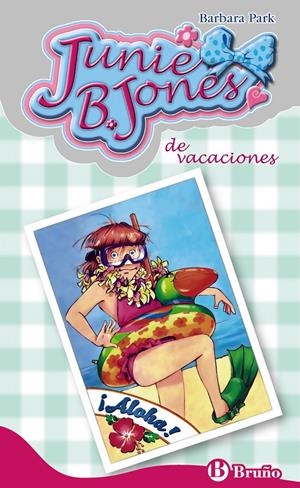 JUNIE B. JONES DE VACACIONES ( 25 ) | 9788421689707 | PARK, BARBARA | Llibreria Drac - Llibreria d'Olot | Comprar llibres en català i castellà online