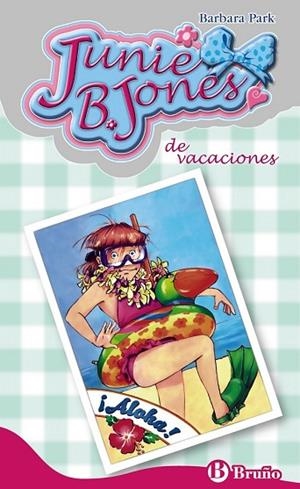 JUNIE B. JONES DE VACACIONES ( 25 ) | 9788421689707 | PARK, BARBARA | Llibreria Drac - Llibreria d'Olot | Comprar llibres en català i castellà online