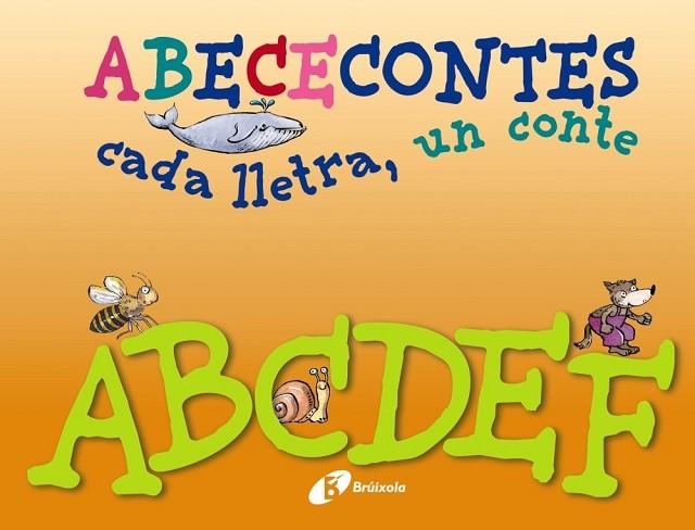 ABECECONTES CADA LLETRA UN CONTE Nº 1 | 9788499064468 | DOUMERC, BEATRIZ/BARNES, GABRIEL | Llibreria Drac - Librería de Olot | Comprar libros en catalán y castellano online