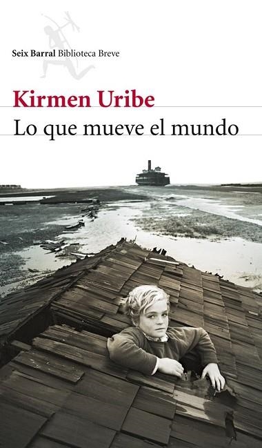 LO QUE MUEVE EL MUNDO | 9788432215476 | URIBE, KIRMEN | Llibreria Drac - Llibreria d'Olot | Comprar llibres en català i castellà online