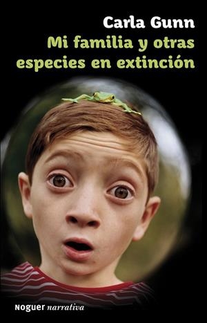 MI FAMILIA Y OTRAS ESPECIES EN EXTINCION | 9788427901230 | GUNN, CARLA | Llibreria Drac - Llibreria d'Olot | Comprar llibres en català i castellà online