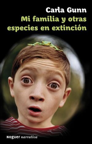 MI FAMILIA Y OTRAS ESPECIES EN EXTINCION | 9788427901230 | GUNN, CARLA | Llibreria Drac - Llibreria d'Olot | Comprar llibres en català i castellà online