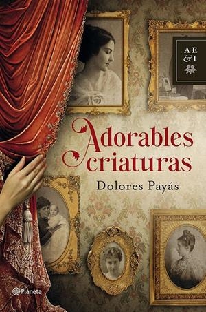 ADORABLES CRIATURAS | 9788408035527 | PAYAS, DOLORES | Llibreria Drac - Llibreria d'Olot | Comprar llibres en català i castellà online