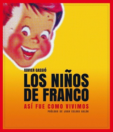 NIÑOS DE FRANCO, LOS | 9788497859356 | GASSIO, XAVIER | Llibreria Drac - Llibreria d'Olot | Comprar llibres en català i castellà online