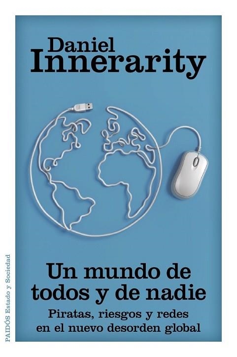 MUNDO DE TODOS Y DE NADIO, UN | 9788449328473 | INNERARITY, DANIEL | Llibreria Drac - Llibreria d'Olot | Comprar llibres en català i castellà online