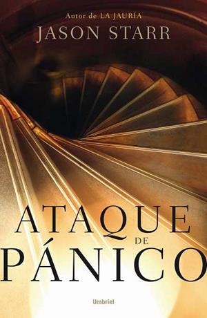 ATAQUE DE PANICO | 9788492915255 | STARR, JASON | Llibreria Drac - Llibreria d'Olot | Comprar llibres en català i castellà online