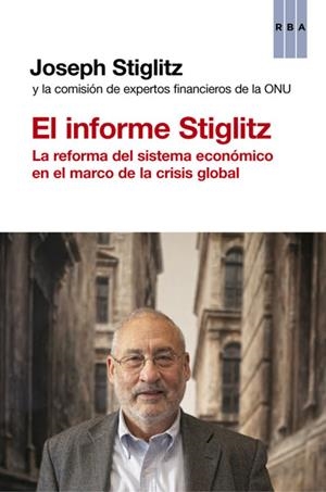 INFORME STIGLITZ, EL | 9788490065211 | STIGLITZ , JOSEPH | Llibreria Drac - Llibreria d'Olot | Comprar llibres en català i castellà online