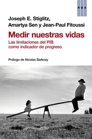 MEDIR NUESTRAS VIDAS | 9788490065204 | STIGLITZ , JOSEPH | Llibreria Drac - Llibreria d'Olot | Comprar llibres en català i castellà online