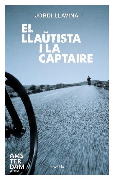 LLAÜTISTA I LA CAPTAIRE, EL | 9788492941940 | LLAVINA, JORDI | Llibreria Drac - Llibreria d'Olot | Comprar llibres en català i castellà online