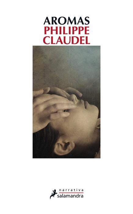 AROMAS | 9788498385045 | CLAUDEL, PHILIPPE | Llibreria Drac - Llibreria d'Olot | Comprar llibres en català i castellà online