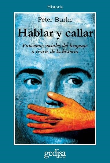 HABLAR Y CALLAR | 9788474325614 | BURKE,PETER | Llibreria Drac - Llibreria d'Olot | Comprar llibres en català i castellà online