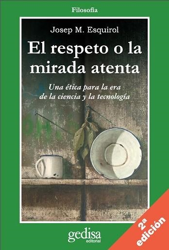 RESPETO O LA MIRADA ATENTA, EL | 9788497841306 | ESQUIROL, JOSEP M. | Llibreria Drac - Llibreria d'Olot | Comprar llibres en català i castellà online