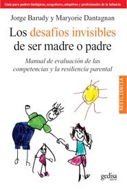 DESAFIOS INVISIBLES DE SER MADRE O PADRE, LOS | 9788497844871 | BARUDY, JORGE | Llibreria Drac - Llibreria d'Olot | Comprar llibres en català i castellà online