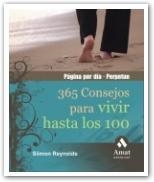 365 CONSEJOS PARA VIVIR HASTA LOS 100 | 9788497353014 | REYNOLDS, SIIMON | Llibreria Drac - Llibreria d'Olot | Comprar llibres en català i castellà online