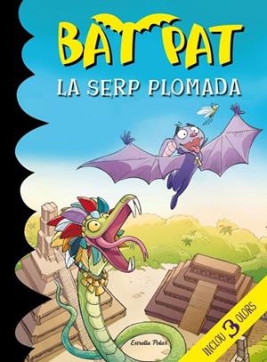 SERP PLOMADA, LA | 9788415697992 | BAT PAT | Llibreria Drac - Llibreria d'Olot | Comprar llibres en català i castellà online