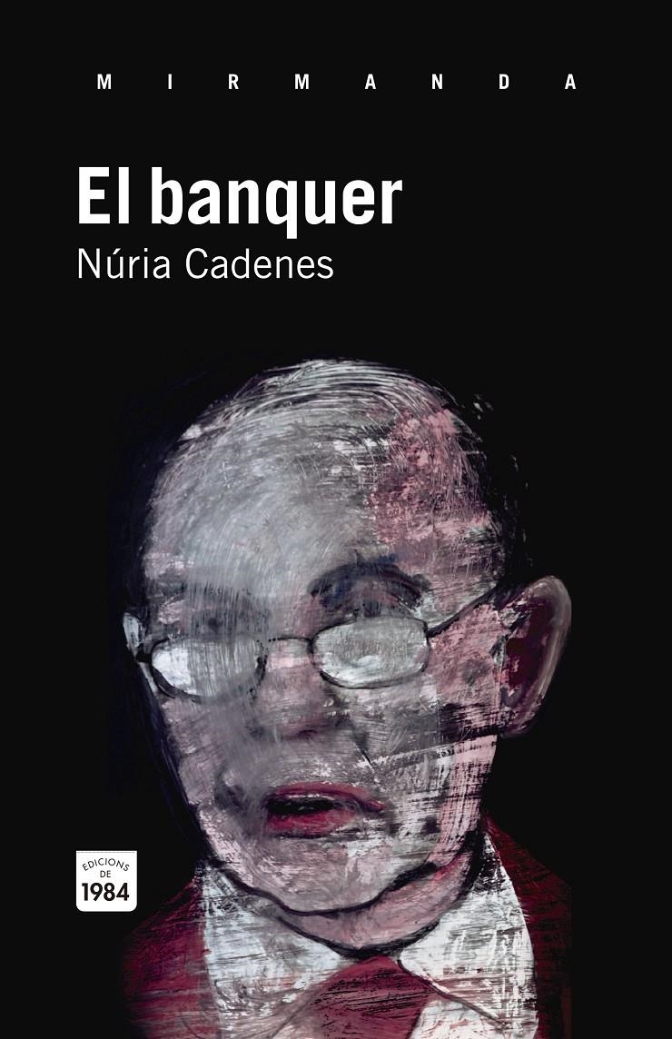 BANQUER, EL | 9788415835073 | CADENES, NURIA | Llibreria Drac - Llibreria d'Olot | Comprar llibres en català i castellà online