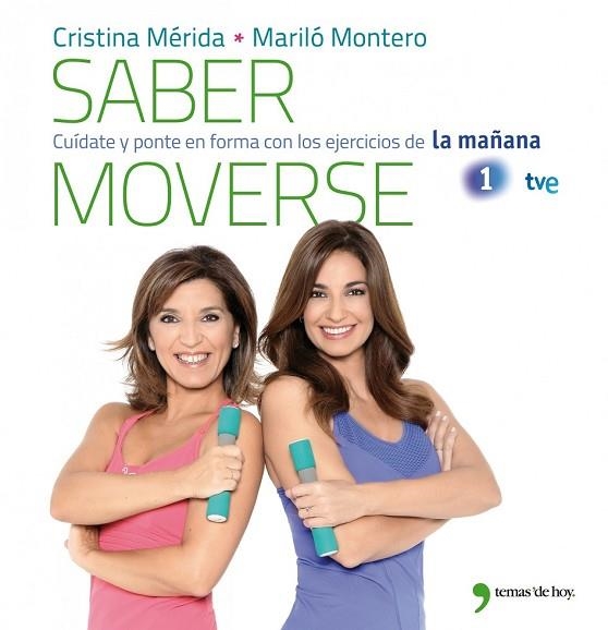 SABER MOVERSE | 9788499981079 | MERIDA, CRISTINA;MONTERO, MARILO | Llibreria Drac - Llibreria d'Olot | Comprar llibres en català i castellà online