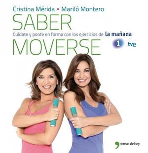 SABER MOVERSE | 9788499981079 | MERIDA, CRISTINA;MONTERO, MARILO | Llibreria Drac - Llibreria d'Olot | Comprar llibres en català i castellà online