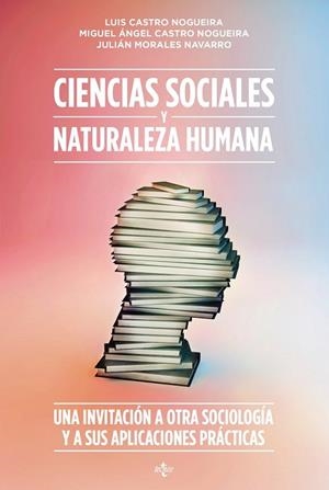 CIENCIAS SOCIALES Y NATURALEZA HUMANA | 9788430957620 | CASTRO, LUIS; CASTRO, MIGUEL ANGEL; MORALES, JULIAN | Llibreria Drac - Llibreria d'Olot | Comprar llibres en català i castellà online