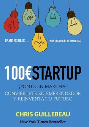 100EUROS STARTUP | 9788441533349 | GUILLEBEAU, CHRIS | Llibreria Drac - Llibreria d'Olot | Comprar llibres en català i castellà online