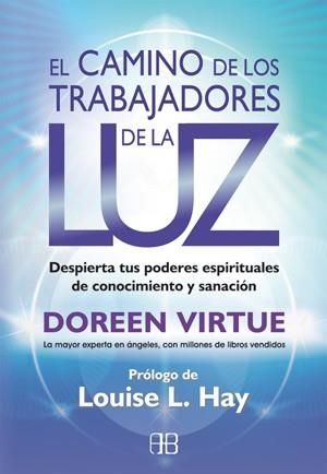 CAMINO DE LOS TRABAJADORES DE LA LUZ, EL | 9788415292180 | VIRTUE, DOREEN | Llibreria Drac - Llibreria d'Olot | Comprar llibres en català i castellà online