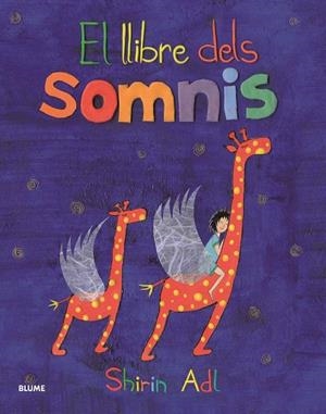 LLIBRE DELS SOMNIS, EL | 9788498016895 | ADL, SHIRIN | Llibreria Drac - Llibreria d'Olot | Comprar llibres en català i castellà online