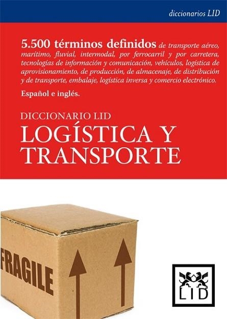 DICCIONARIO LID LOGISTICA Y TRANSPORTE | 9788483560747 | VV.AA. | Llibreria Drac - Llibreria d'Olot | Comprar llibres en català i castellà online