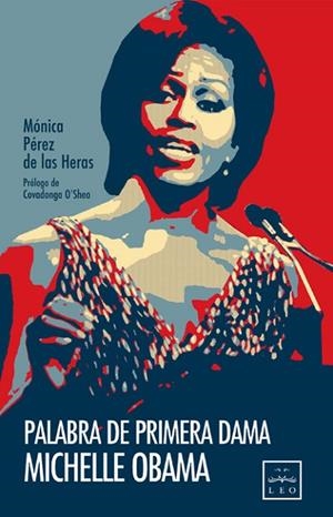 PALABRA DE PRIMERA DAMA MICHELLE OBAMA | 9788483564172 | PEREZ, MONICA | Llibreria Drac - Llibreria d'Olot | Comprar llibres en català i castellà online