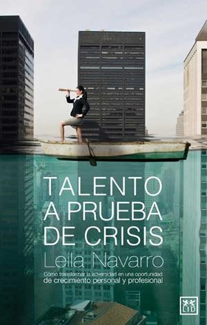 TALENTO A PRUEBA DE CRISIS | 9788483562086 | FERNANDEZ, LEILA MARÍA | Llibreria Drac - Llibreria d'Olot | Comprar llibres en català i castellà online